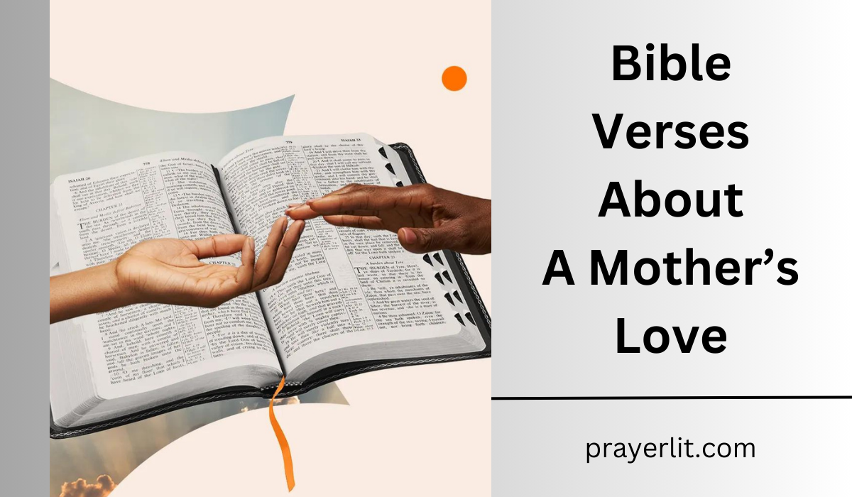  Bible Verses About A Mother's Love