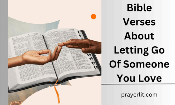 Bible Verses About Letting Go Of Someone You Love