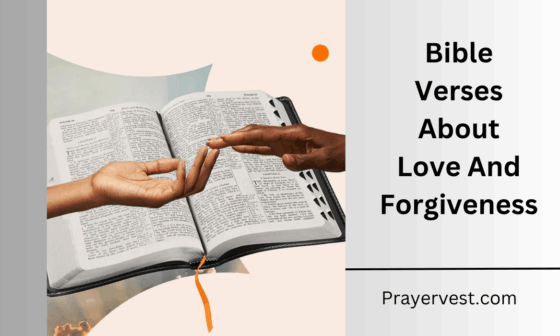 Bible Verses About Love And Forgiveness