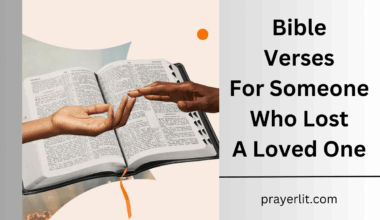 Bible Verses For Someone Who Lost A Loved One