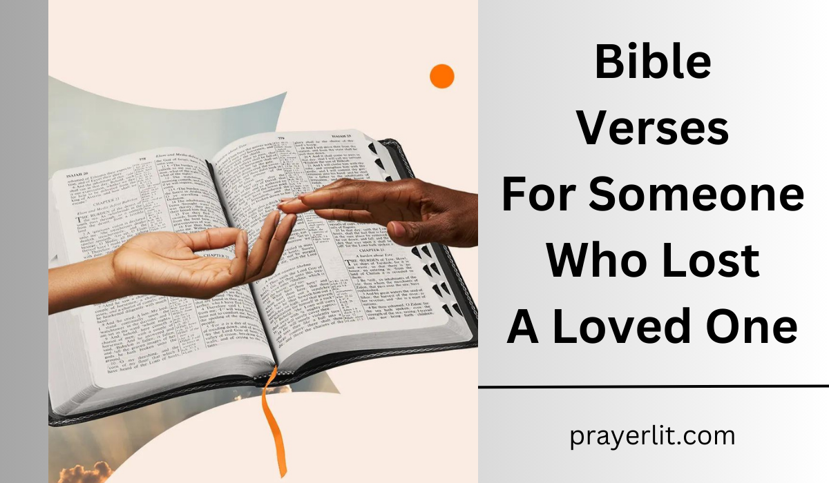 Bible Verses For Someone Who Lost A Loved One
