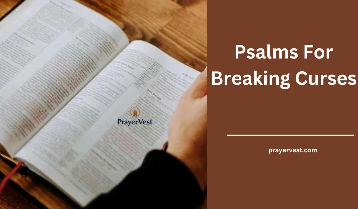 Psalms For Breaking Curses