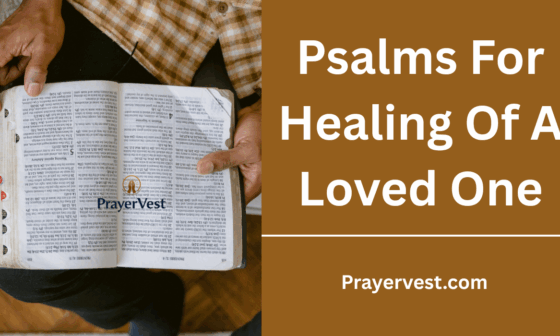 Psalms For Healing Of A Loved One