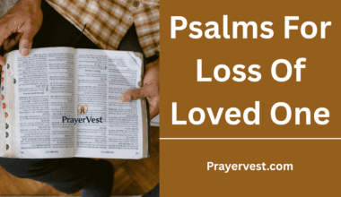 Psalms For Loss Of Loved One