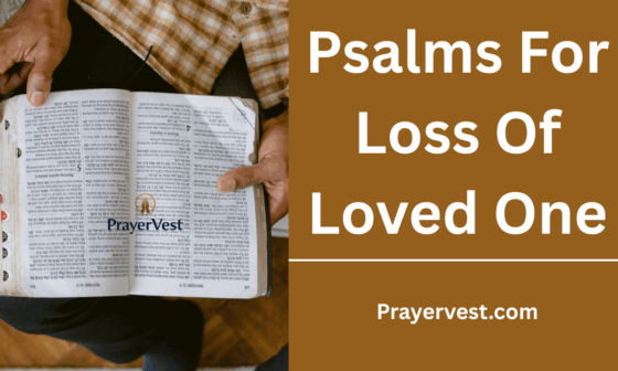 Psalms For Loss Of Loved One