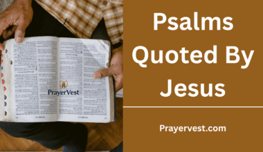 Psalms Quoted By Jesus