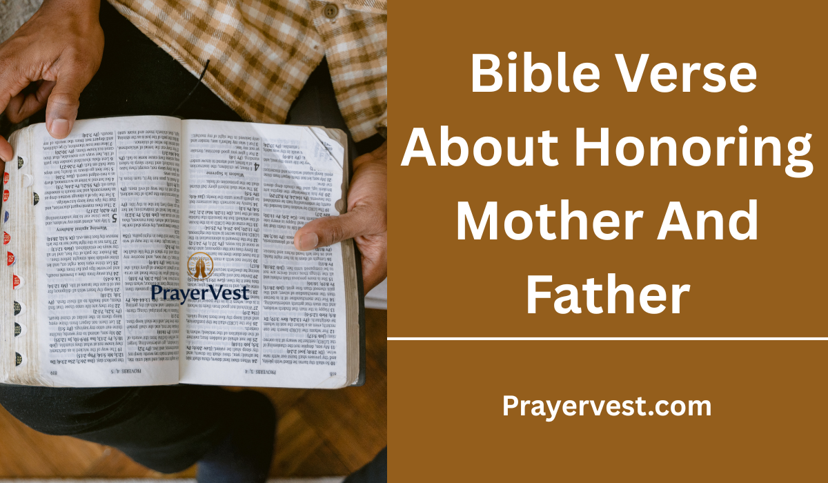  Bible Verse About Honoring Mother And Father