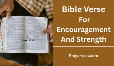 Bible Verse For Encouragement And Strength
