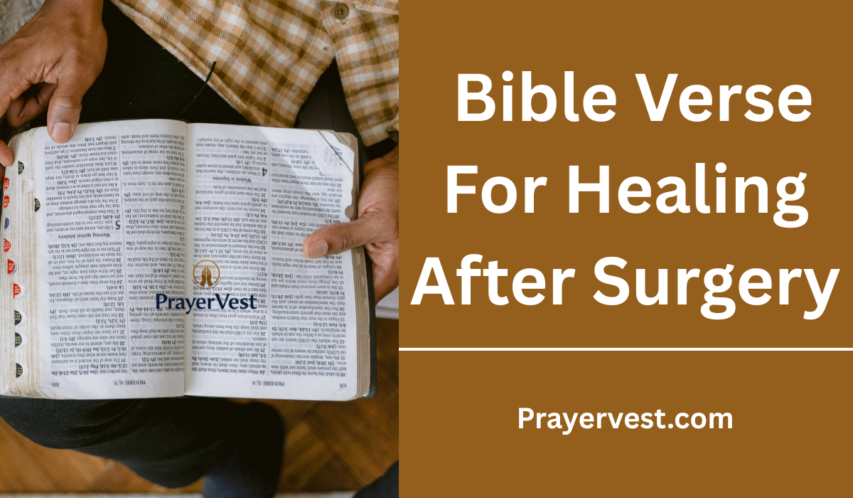  Bible Verse For Healing After Surgery