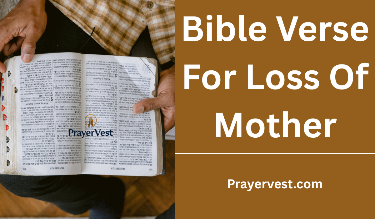 Bible Verse For Loss Of Mother