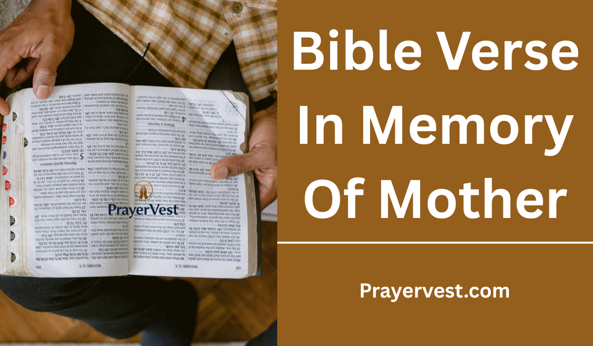 Bible Verse In Memory Of Mother