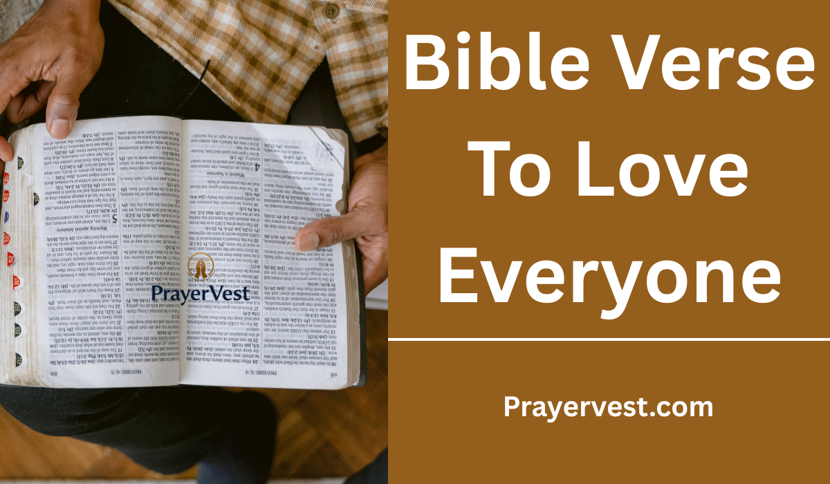 Bible Verse To Love Everyone