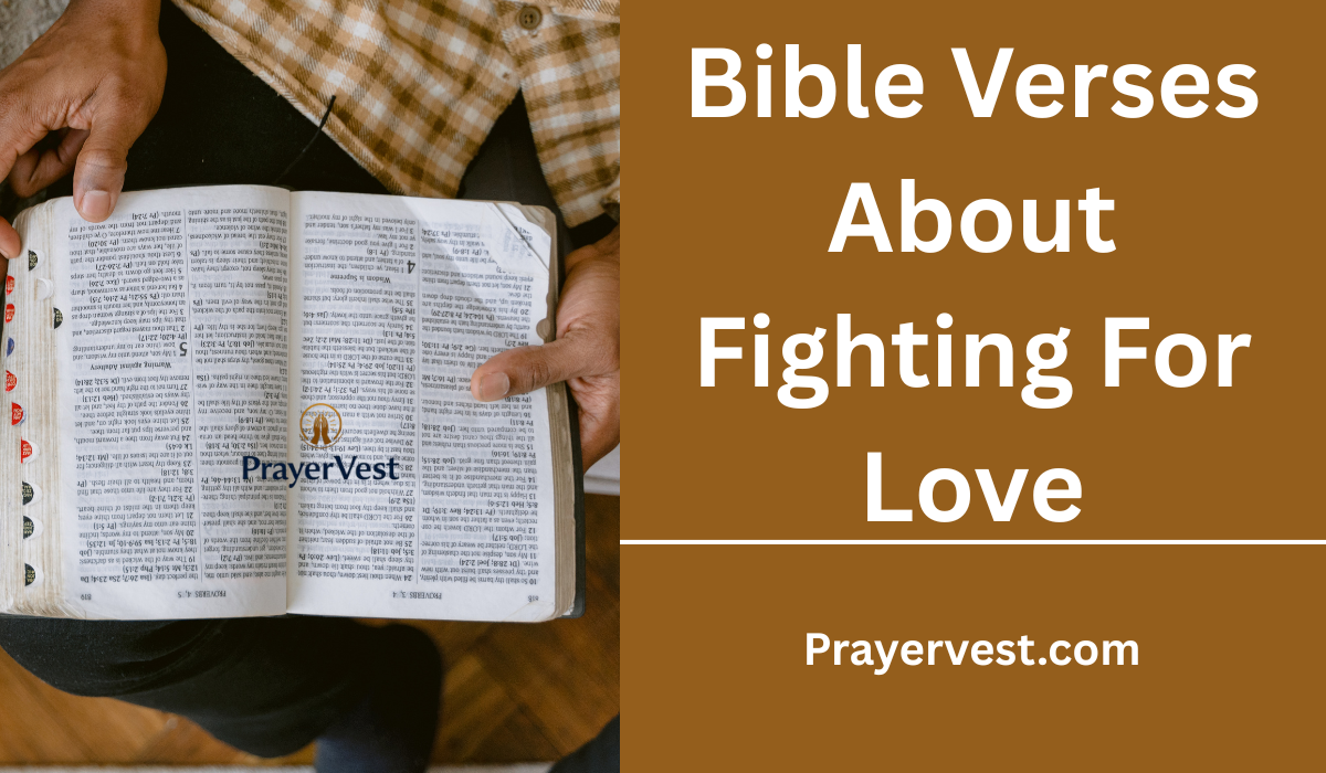 Bible Verses About Fighting For Love