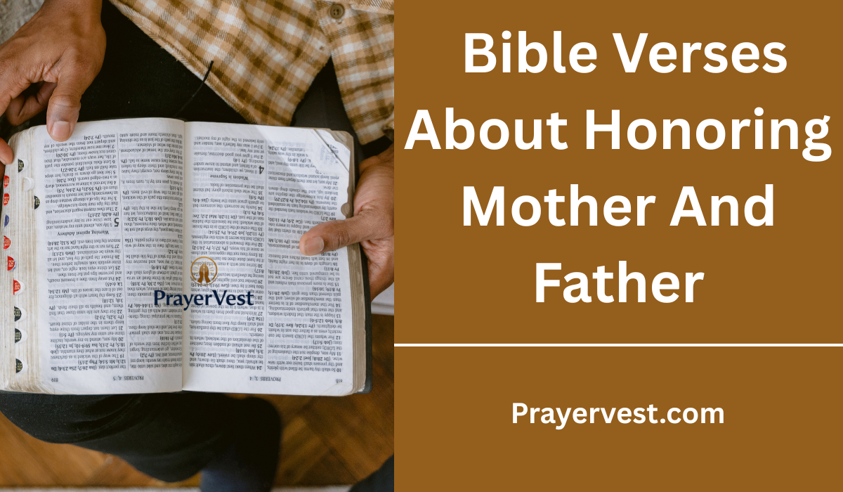  Bible Verses About Honoring Mother And Father
