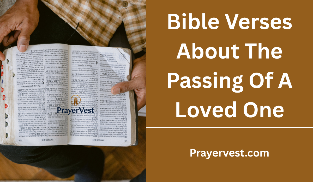 Bible Verses About The Passing Of A Loved One