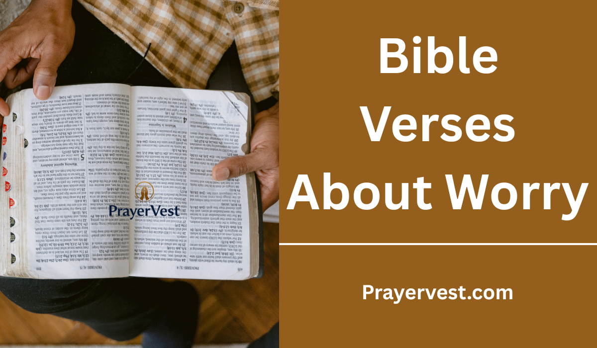  Bible Verses About Worry