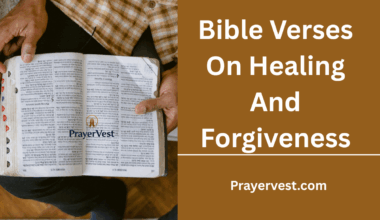 Bible Verses On Healing And Forgiveness