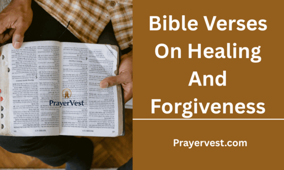 Bible Verses On Healing And Forgiveness
