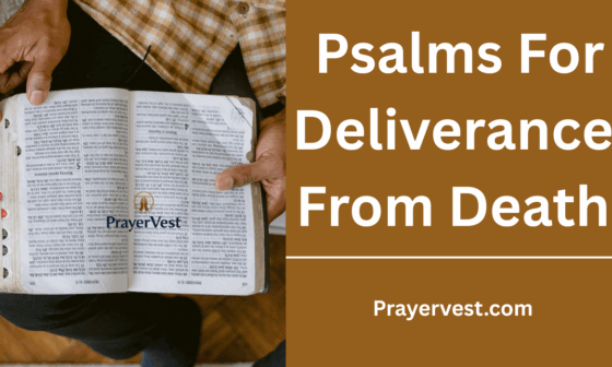 Psalms For Deliverance From Death