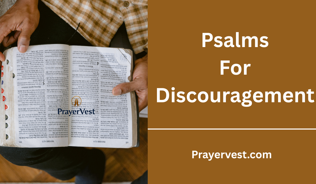  Psalms For Discouragement