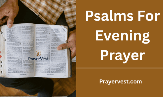 Psalms For Evening Prayer