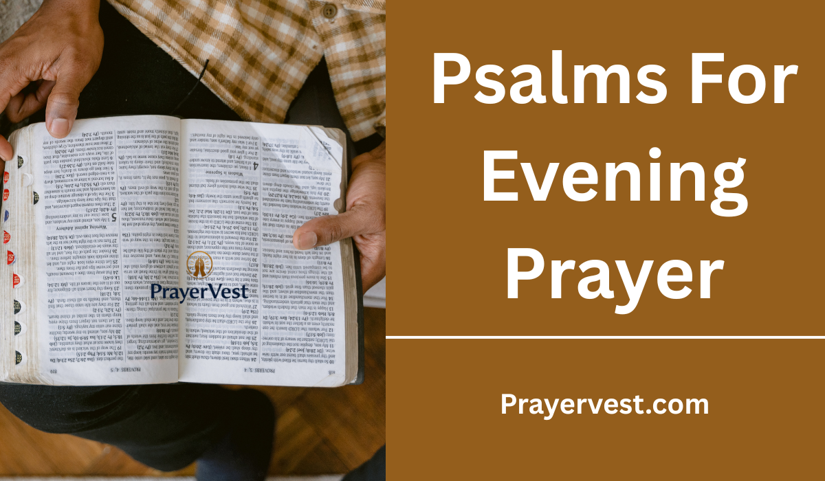 Psalms For Evening Prayer
