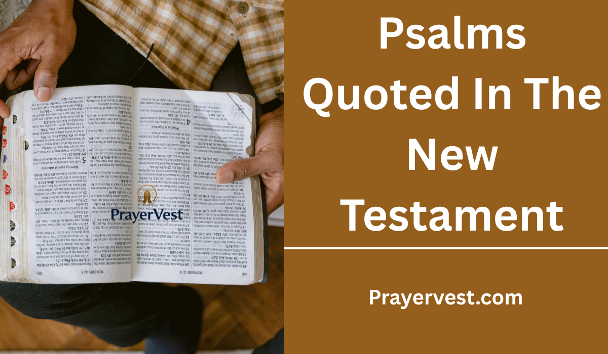 Psalms Quoted In The New Testament