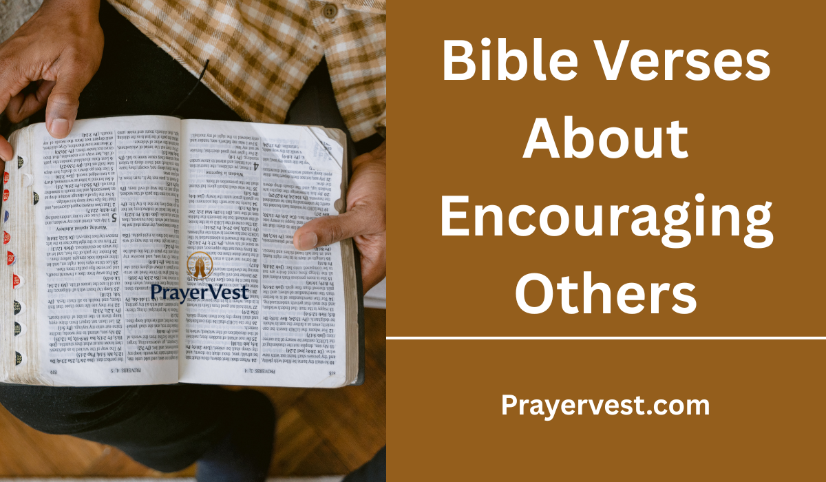 Bible Verses About Encouraging Others