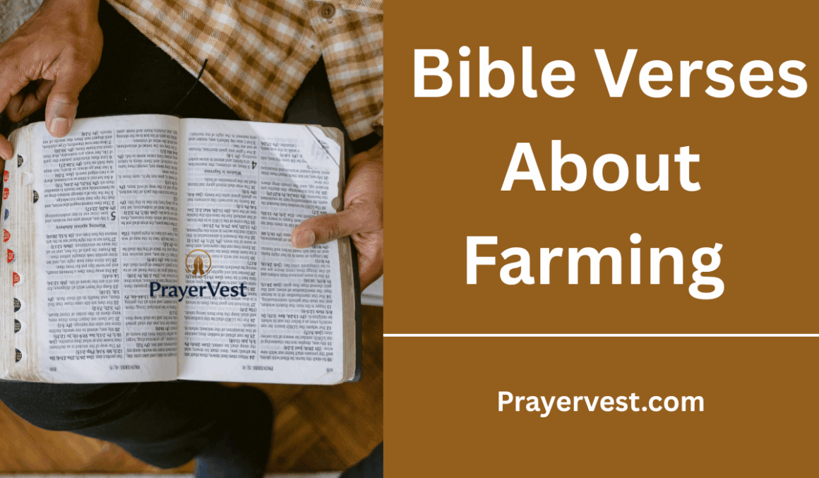 40 Inspiring Bible Verses About Farming (2026) - PrayerVest