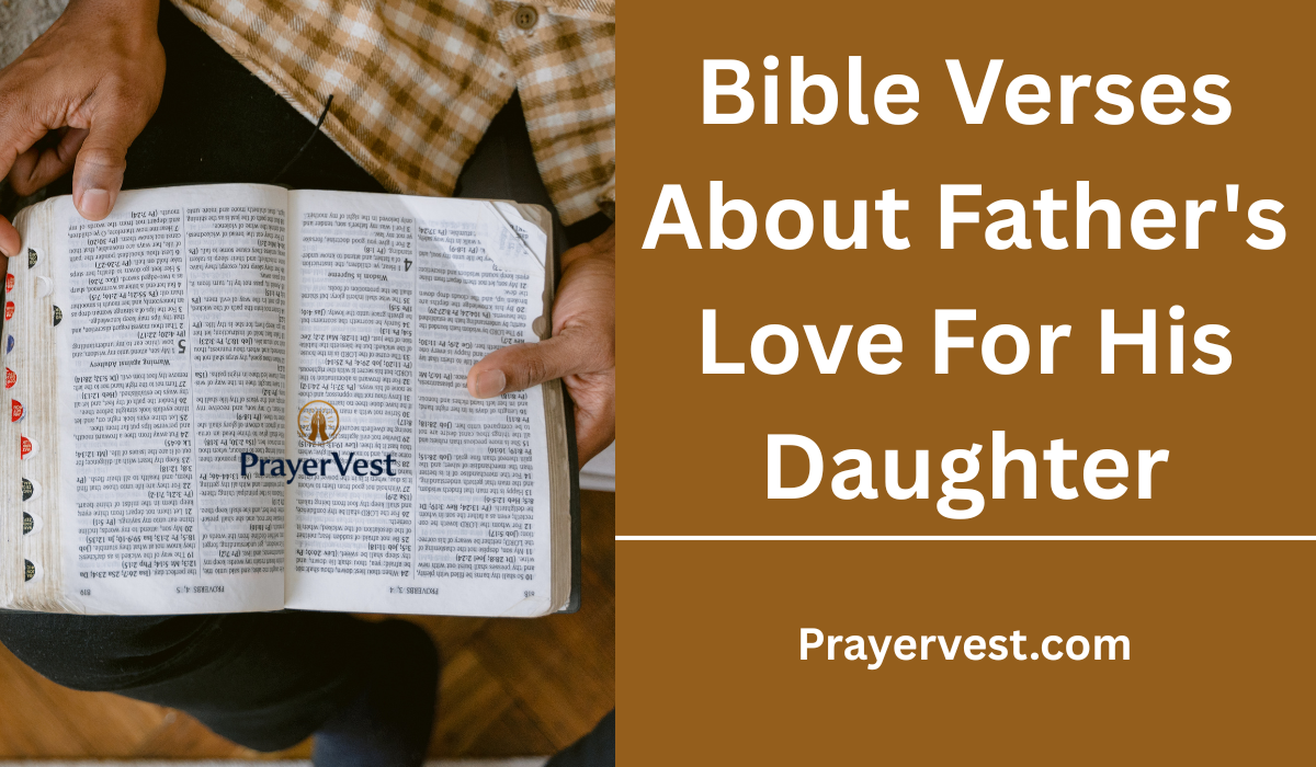 Bible Verses About Father's Love For His Daughter