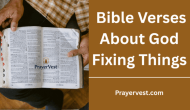 Bible Verses About God Fixing Things