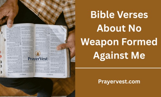 Bible Verses About No Weapon Formed Against Me