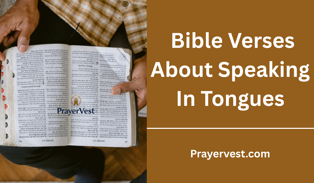  Bible Verses About Speaking In Tongues