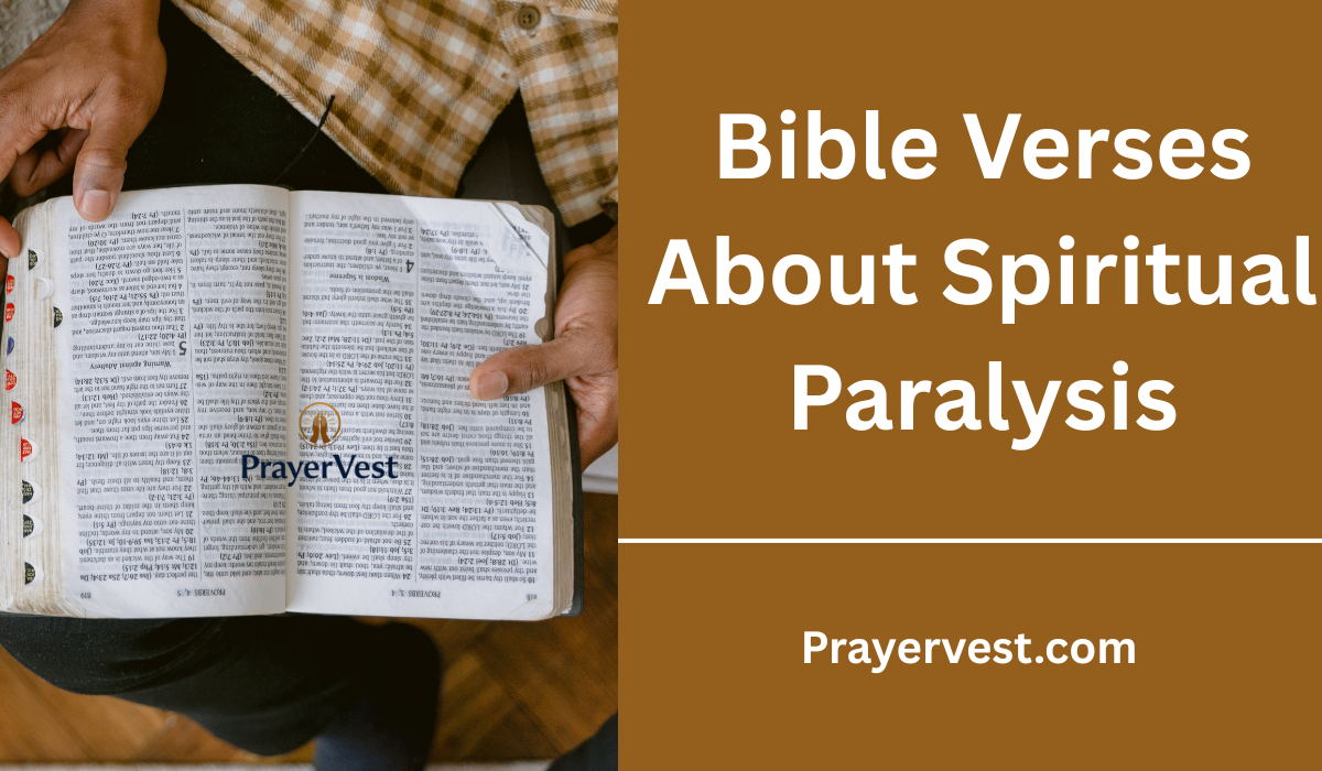 Bible Verses About Spiritual Paralysis