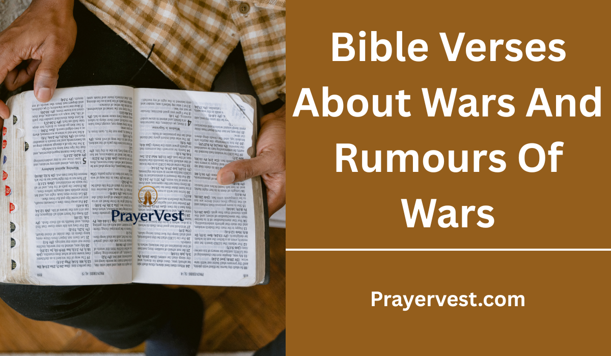 Bible Verses About Wars And Rumors Of Wars