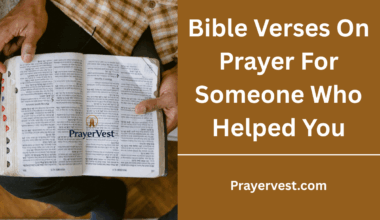 Bible Verses On Prayer For Someone Who Helped You