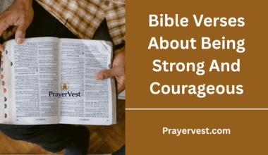 Bible Verses About Being Strong And Courageous