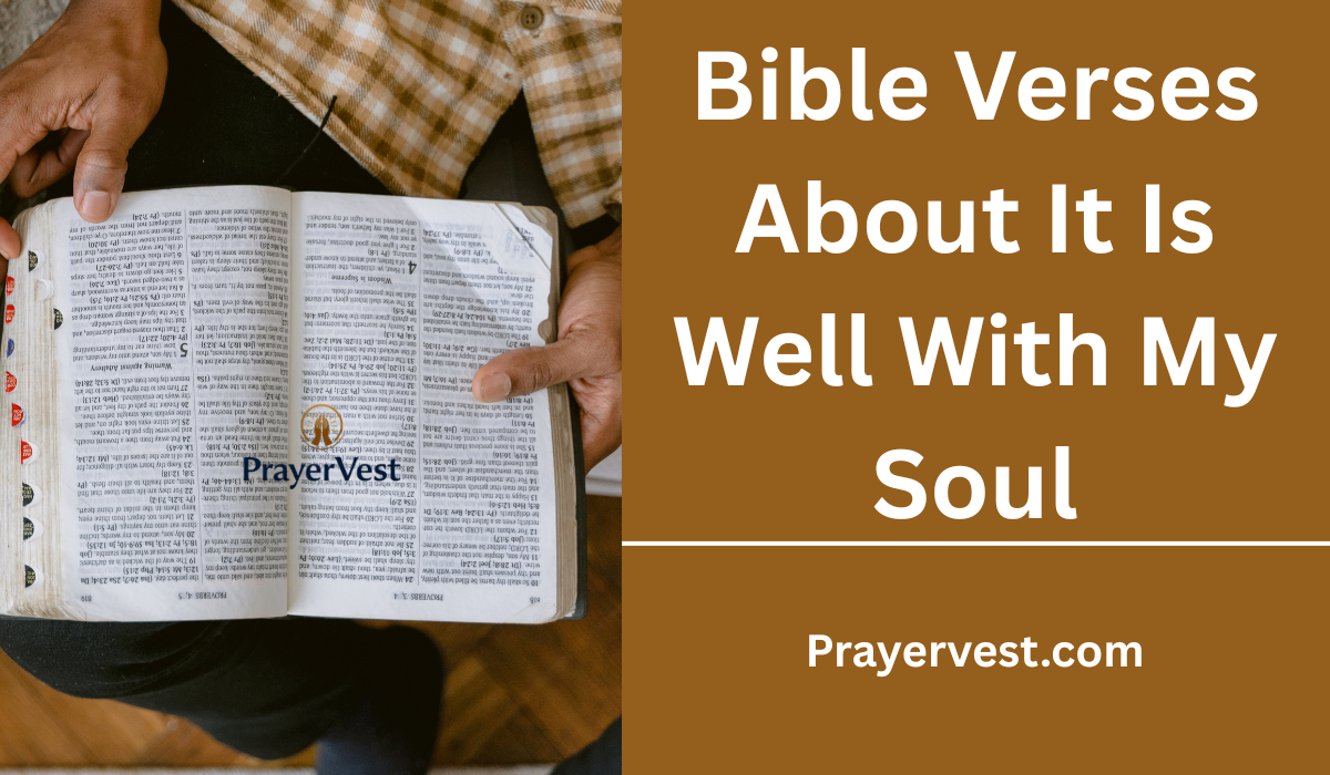 Bible Verses About It Is Well With My Soul