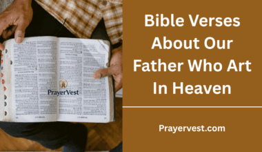 Bible Verses About Our Father Who Art In Heaven