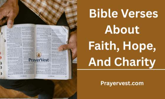 Bible Verses About Faith ,Hope , And Charity