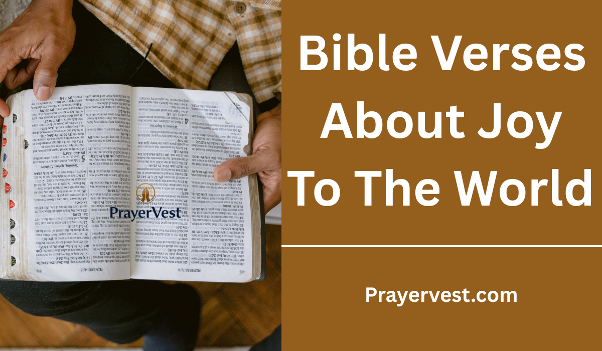 Bible Verses About Joy To The World
