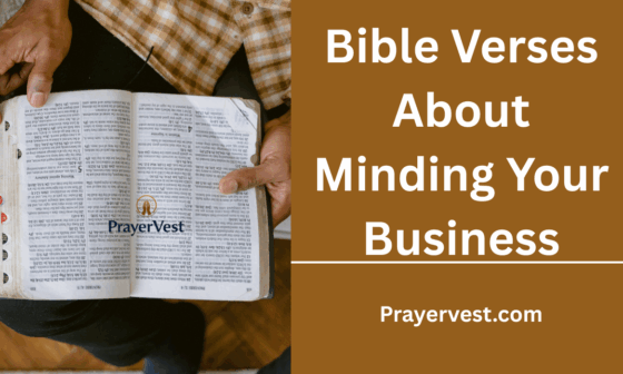 Bible Verses About Minding Your Business