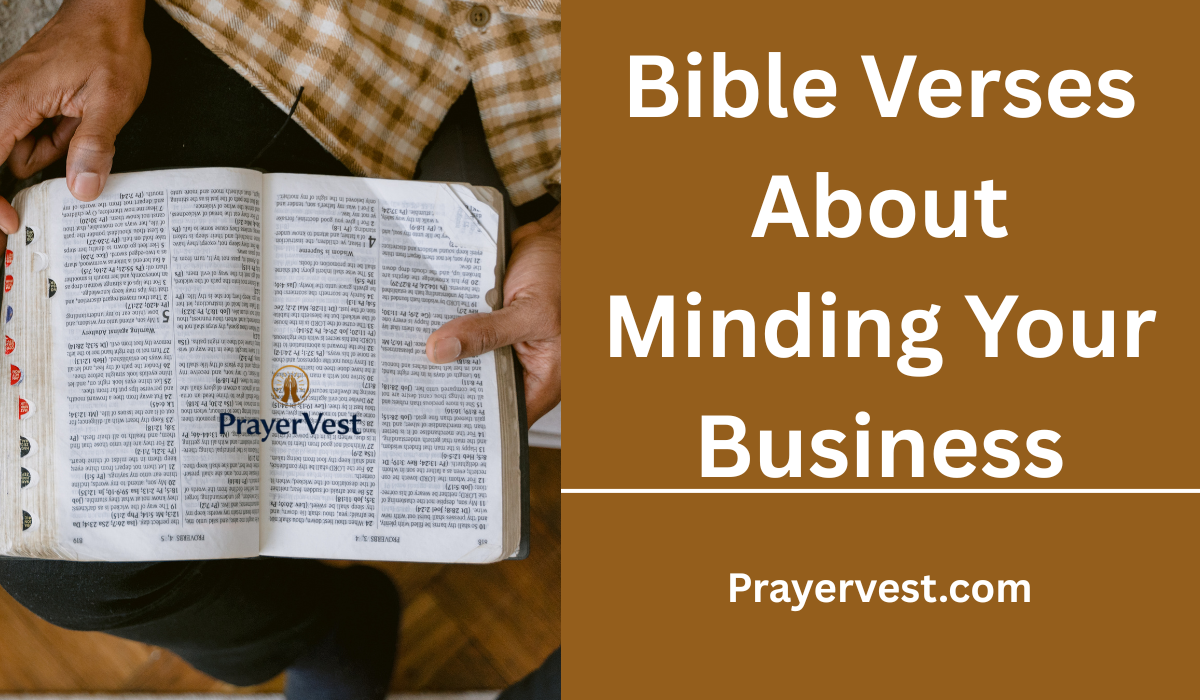 Bible Verses About Minding Your Business
