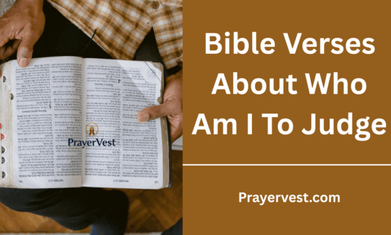Bible Verses About Who Am I To Judge