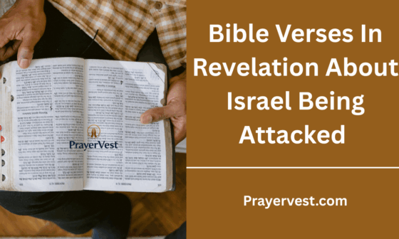 Bible Verses In Revelation About Israel Being Attacked