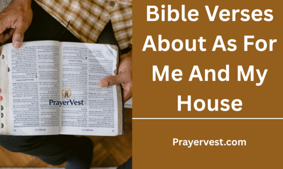 Bible Verses About As For Me And My House