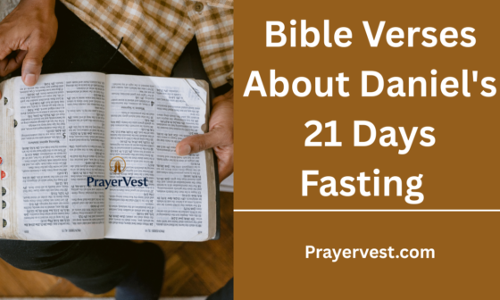 Bible Verses About Daniel's 21 Days Fasting