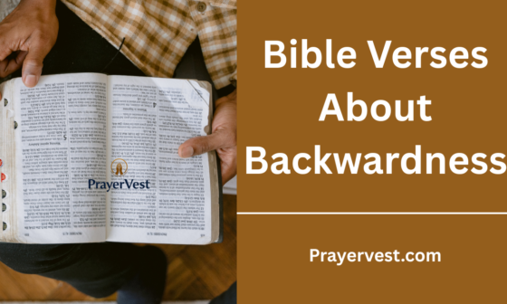 Bible Verses About Backwardness