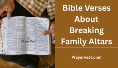 Bible Verses About Breaking Family Altars