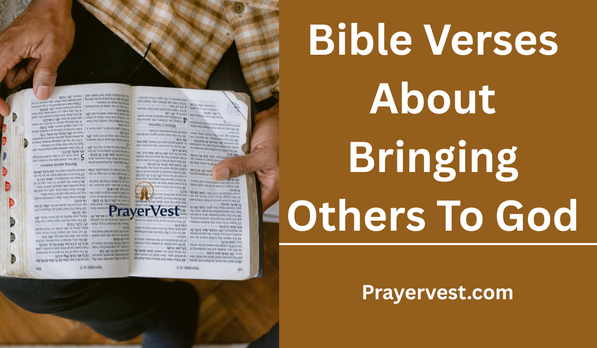 Bible Verses About Bringing Others To God